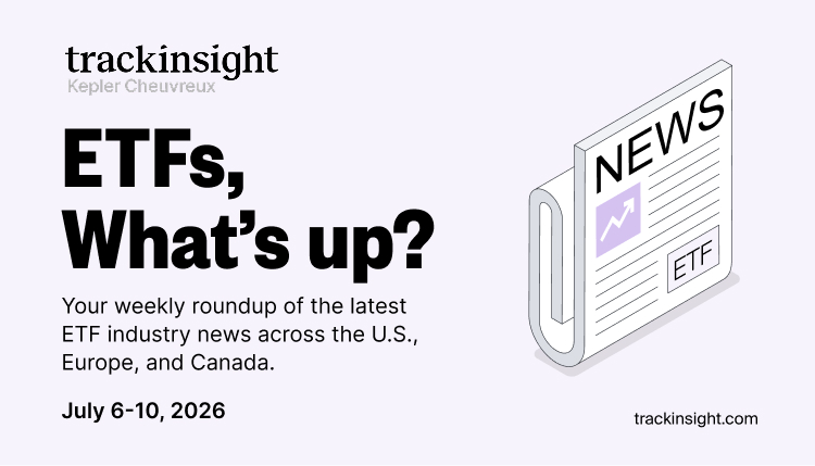 Weekly ETF News Recap -July 6-10 -2026
